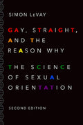 Gay, heterosexual y el porqué: La ciencia de la orientación sexual