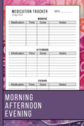 Simplified Medication Tracker: Effortlessly Manage Your Medication with an Undated Daily Medication Log: The Easiest Way to Tracking Morning, Afternoon, and Nighttime Doses