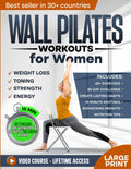 Wall Pilates Workouts for Women: Sculpt a New You in Just 30 days! Step-by-Step Easy to Follow Illustrated Exercises to Tone Your Glutes, Strengthen ... Posture and Balance (Defy Aging at Home)