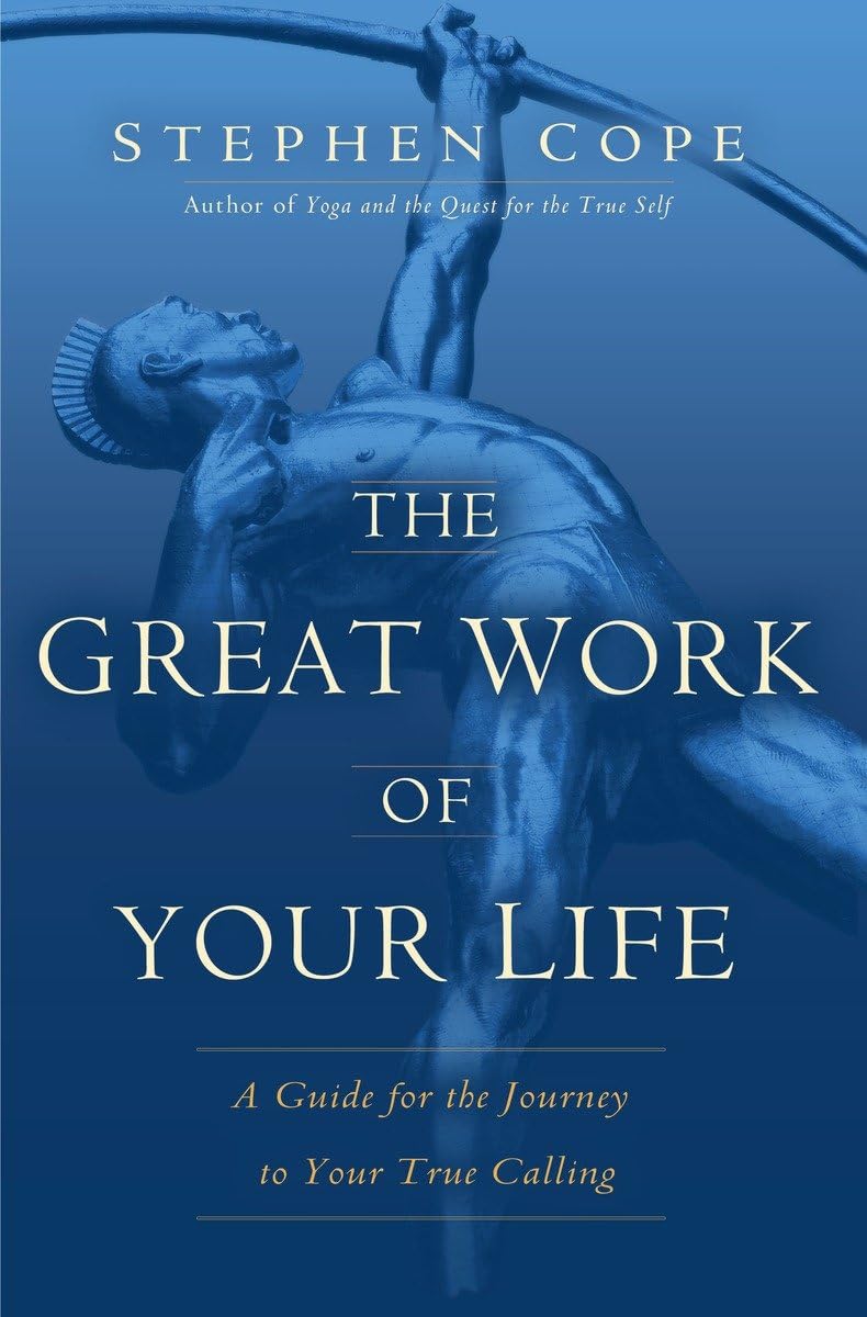 The Great Work of Your Life: A Guide for the – Dharma: Entender tu propósito único y cómo vivir en coherencia con – Image 1