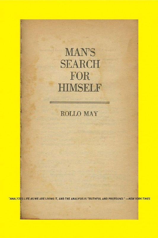 La búsqueda del hombre de sí mismo - Rollo May