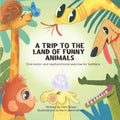 A Trip to the Land of Funny Animals: Oral motor and myofunctional exercise for toddlers