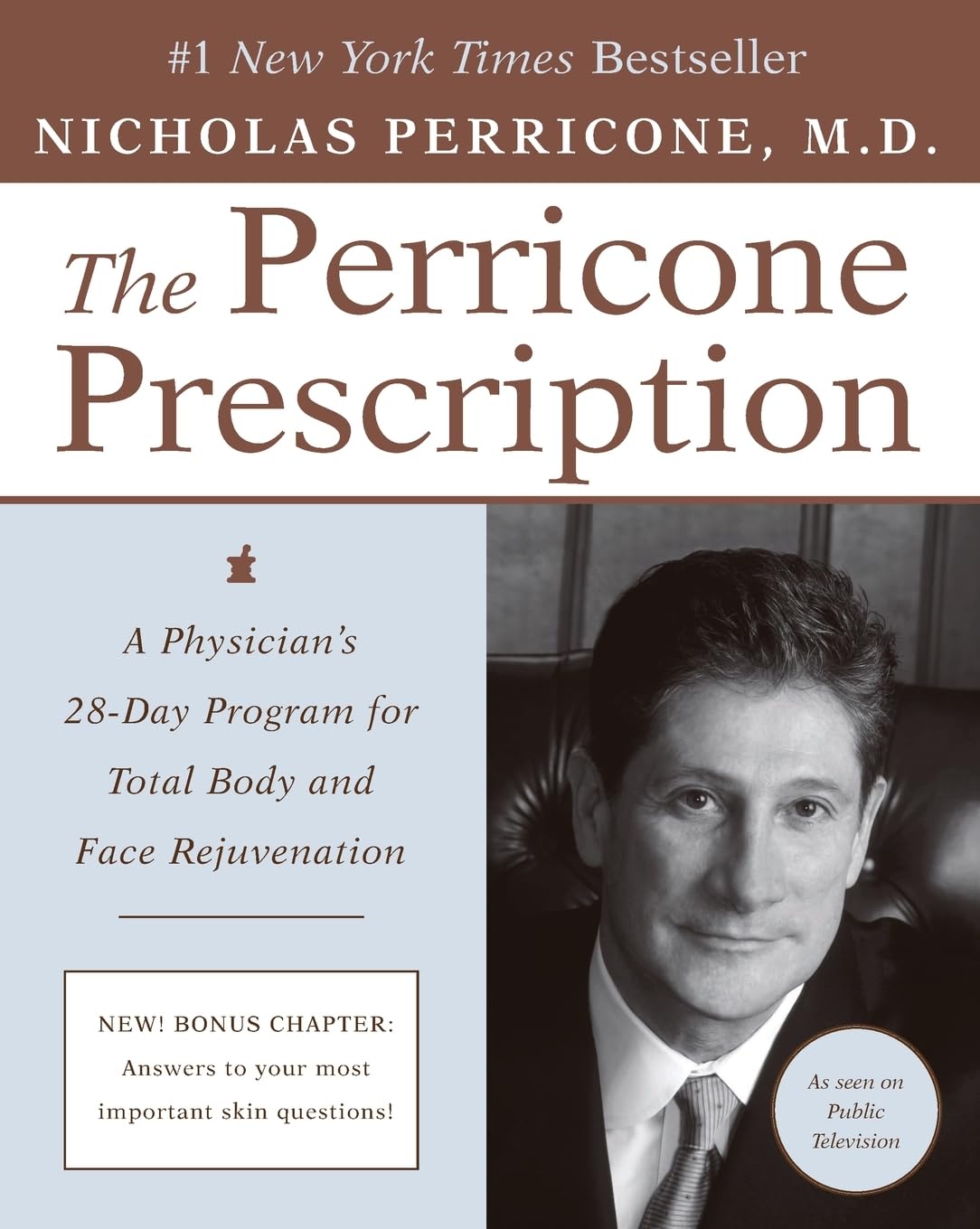 La prescripción Perricone: el programa de 28 días de un médico para la rejuvenecimiento total del cuerpo y la cara