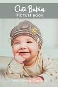 Álbum de fotos de bebés adorables: Regalo para personas con demencia y Alzheimer. Letra grande con leyendas inspiradoras.