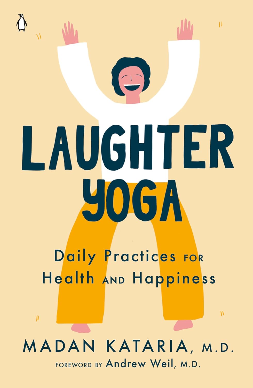 Yoga de la Risa: Prácticas Diarias para la Salud y la Felicidad