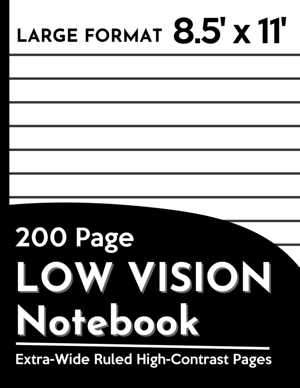 Cuaderno de 200 páginas para baja visión: libro de escritura grande con líneas gruesas y espaciado extra ancho (Cuadernos de papel para baja visión)