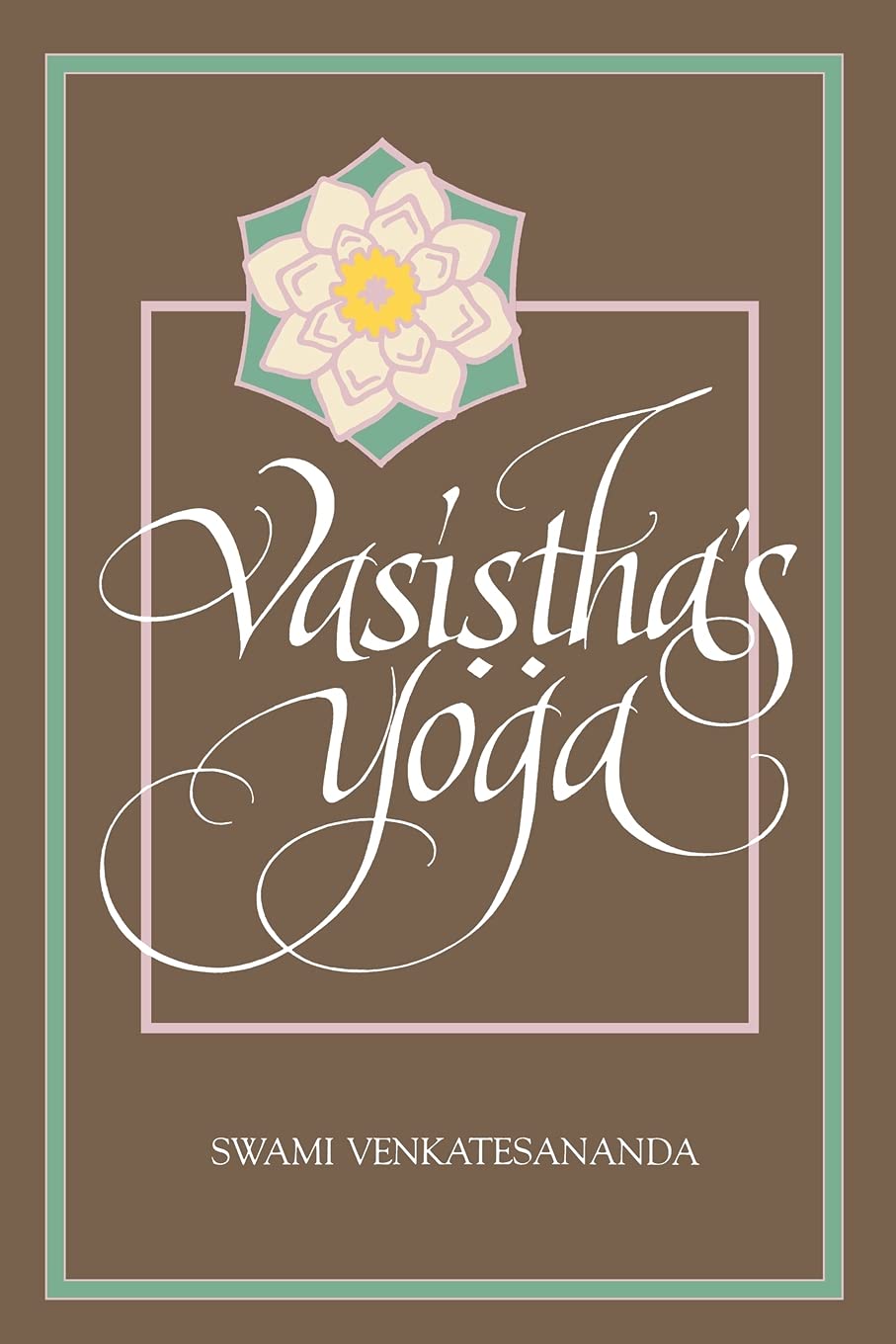 Vasiṣṭha's Yoga (Special Paper; 27)