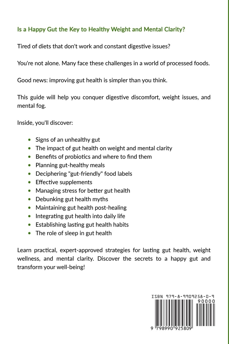 The Beginner's Guide To Gut Health: Unlocking digestive freedom, weight wellness, and mental clarity made easy