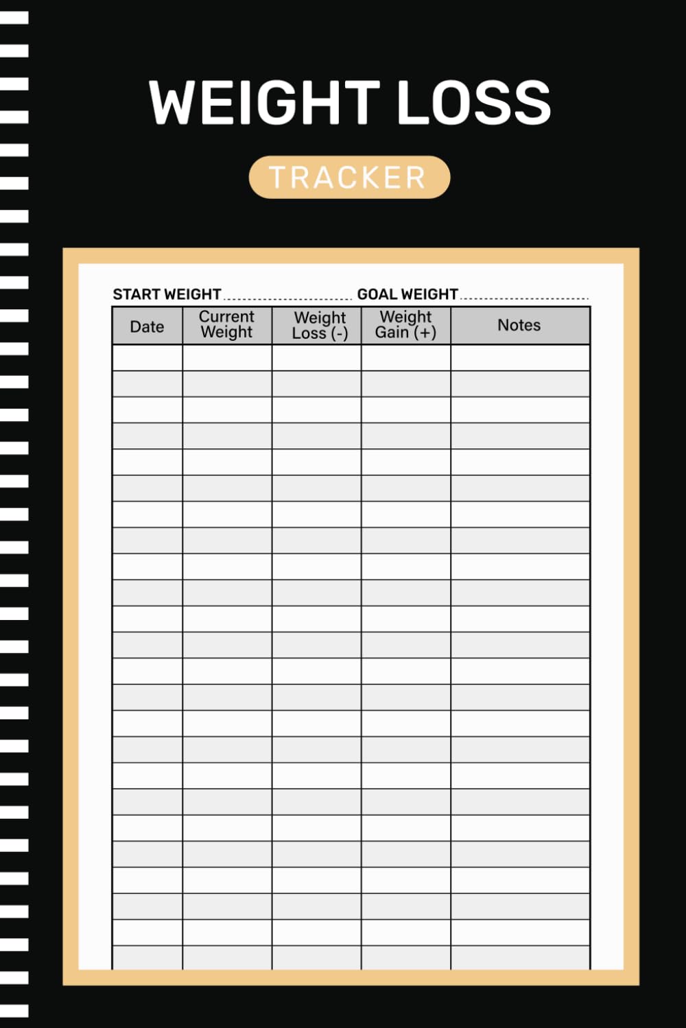 Weight Loss Tracker: Daily weight loss log book to record and monitor your body weight (105 Pages 6x9 Inches)