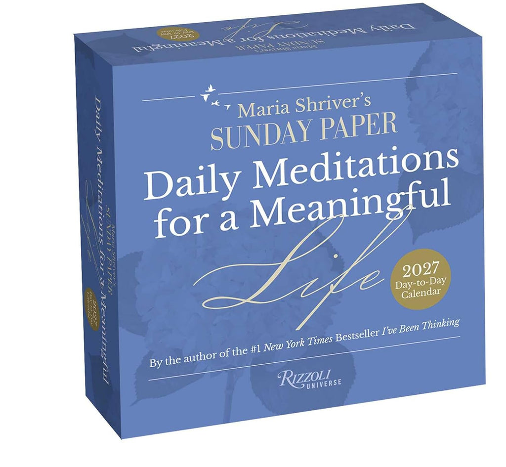 Maria Shriver's The Sunday Paper: Meditaciones Diarias para una Vida con Propósito 2027
