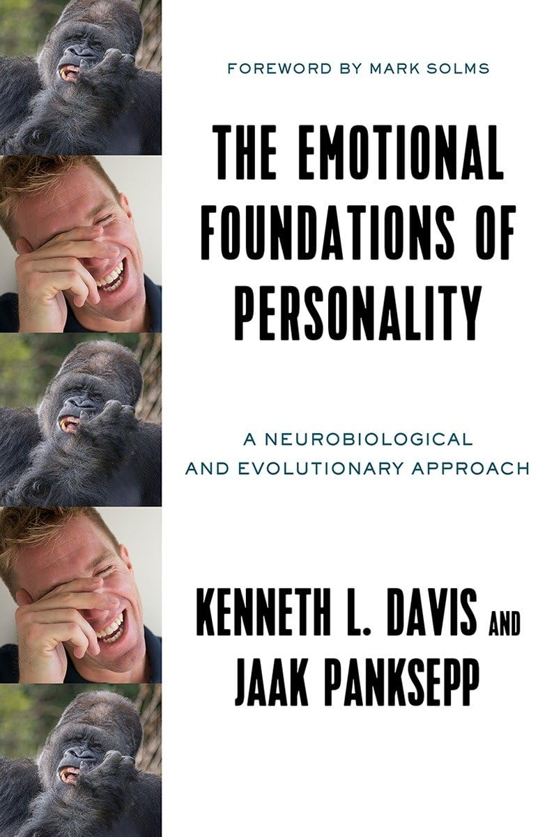 Los fundamentos emocionales de la personalidad: un enfoque neurobiológico y evolucionista