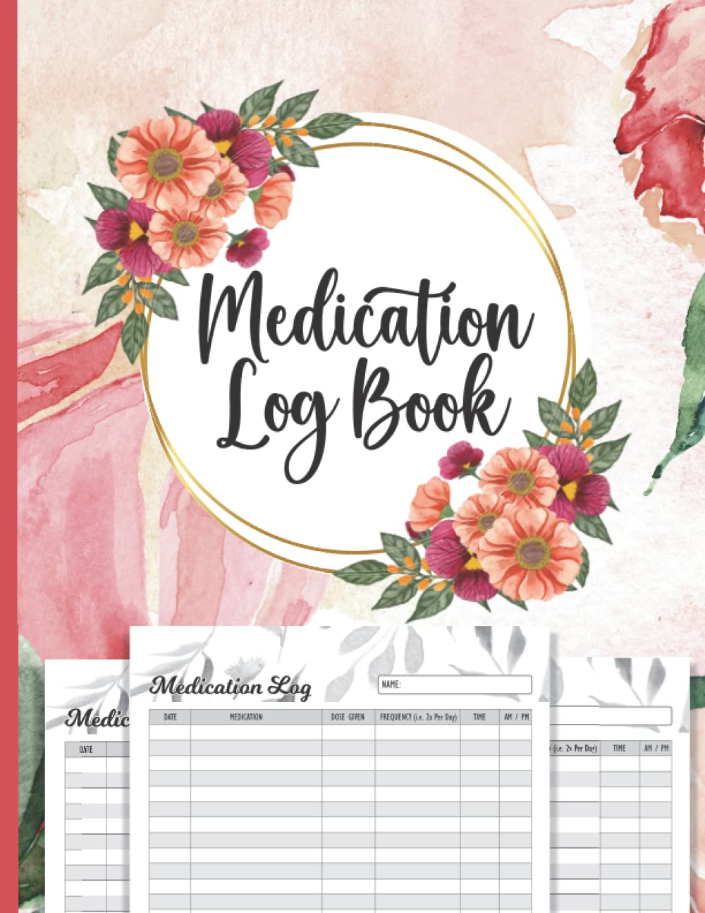 Medication Log Book: Daily Medicine Tracker - Large Size 8x11 (111 Pages) | Pill Organizer & Checklist for Seniors, Adults, Kids & Caregivers
