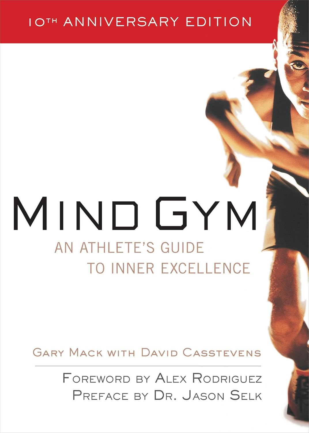 Mind Gym: Una guía del atleta para la excelencia interior