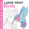 Libro para Colorear Aves en Letra Grande: Ilustraciones Fáciles para Adultos, Mayores y Principiantes