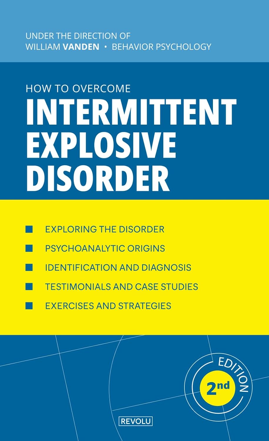 How to Overcome Intermittent Explosive Disorder (Understanding and Managing Behavioral Disorders)