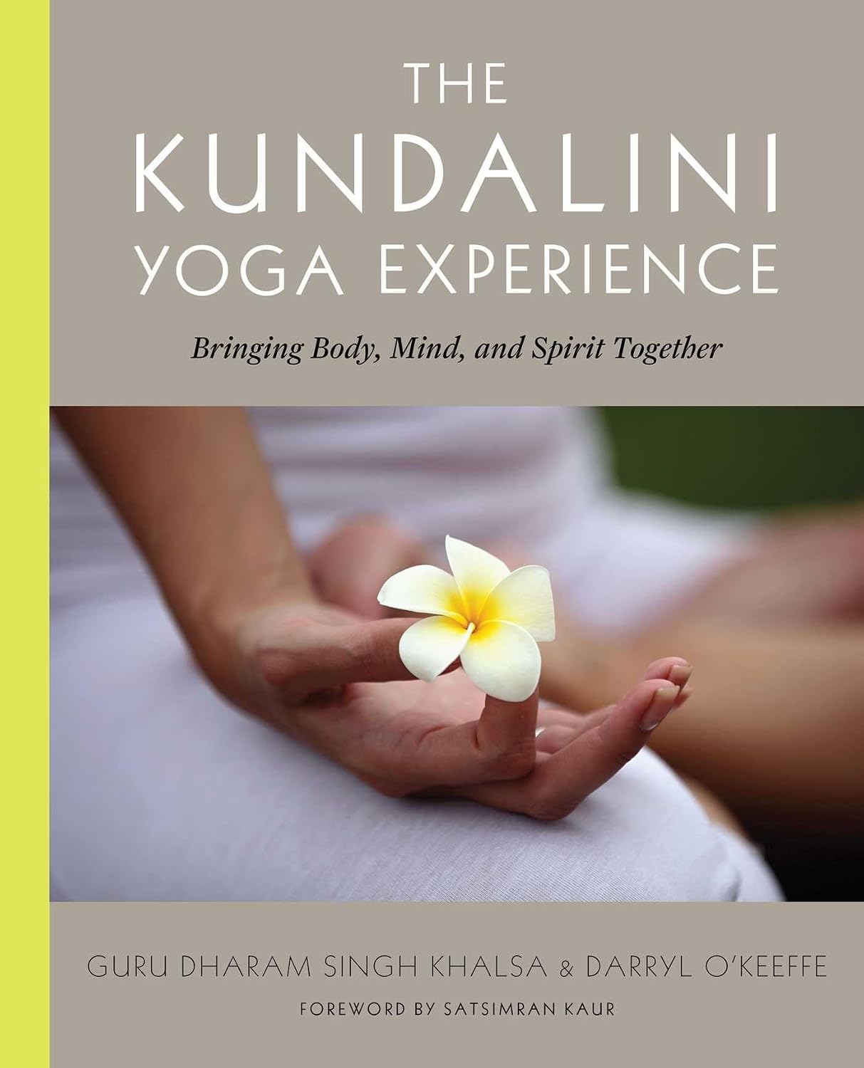 La experiencia del Kundalini Yoga: Uniendo cuerpo, mente y espíritu