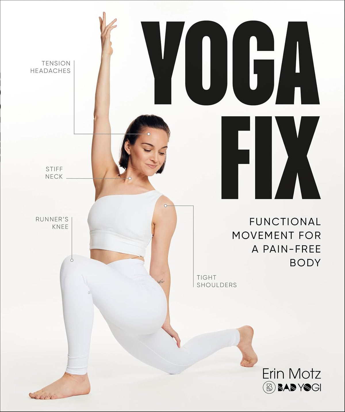 Yoga Fix: Functional Movement for a Pain-Free Body – Image 1
