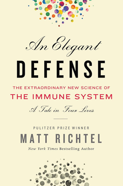 An Elegant Defense: La extraordinaria nueva – El paciente con cáncer : cómo el sistema inmune puede ser entrenado – Image 1