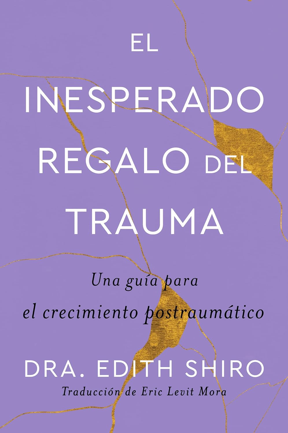The Unexpected Gift of Trauma: A Guide to Post-Traumatic Growth