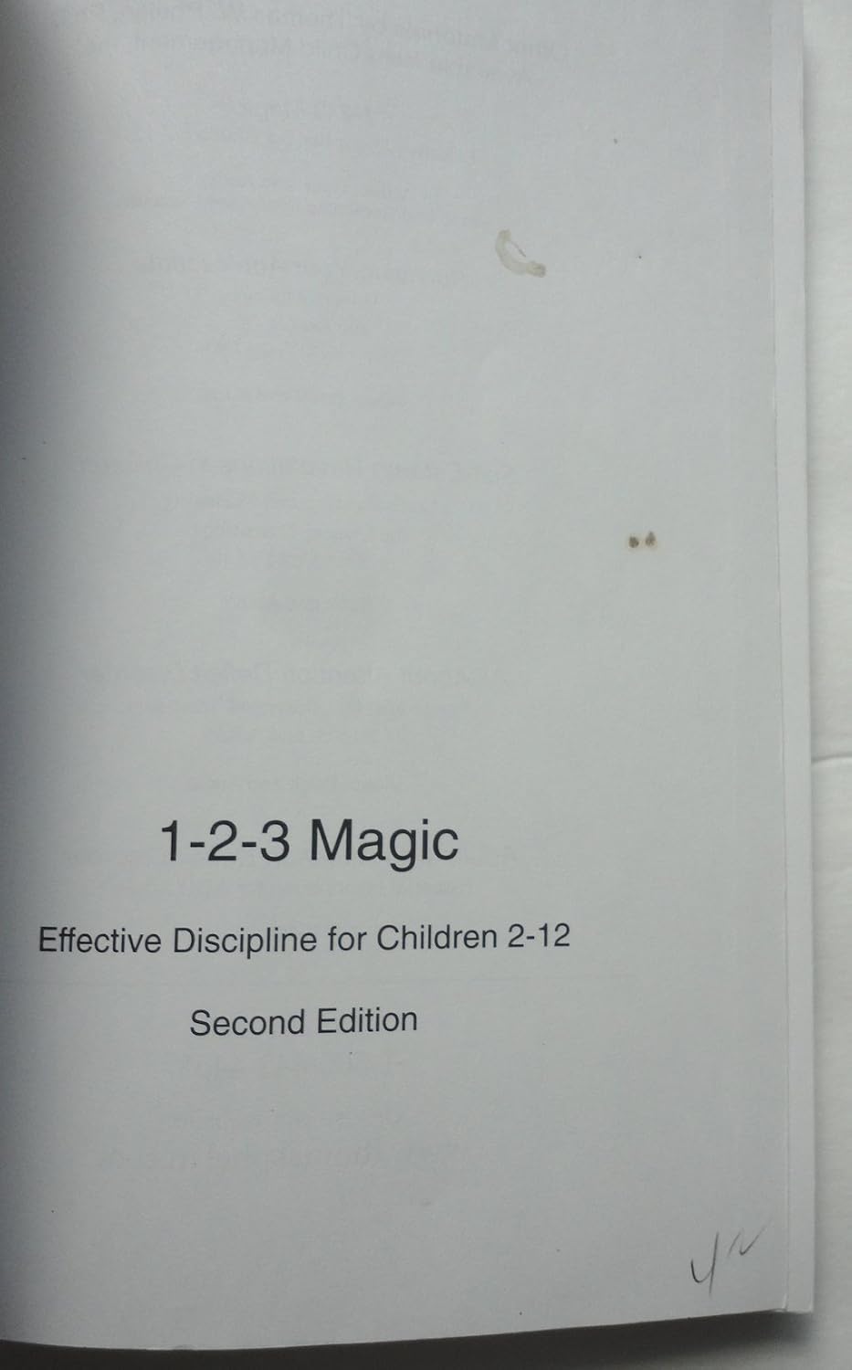 1-2-3 Magic: Disciplina eficaz para niños de 2 a 12 años