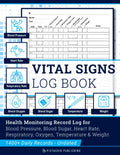 Vital Signs Log Book: Cuaderno de registro de signos vitales - Control de presión arterial, azúcar en sangre, pulso cardíaco, frecuencia respiratoria, nivel de oxígeno, temperatura y peso