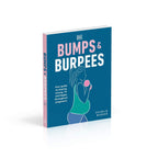 Bumps y Burpees: Tu guía para mantenerte fuerte, en forma y feliz durante el embarazo