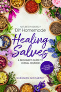 Nature’s Pharmacy: DIY Bálsamos Curativos Caseros – Guía para Principiantes sobre Remedios Herbales