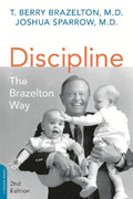 Discipline: The Brazelton Way, Second Edition (A