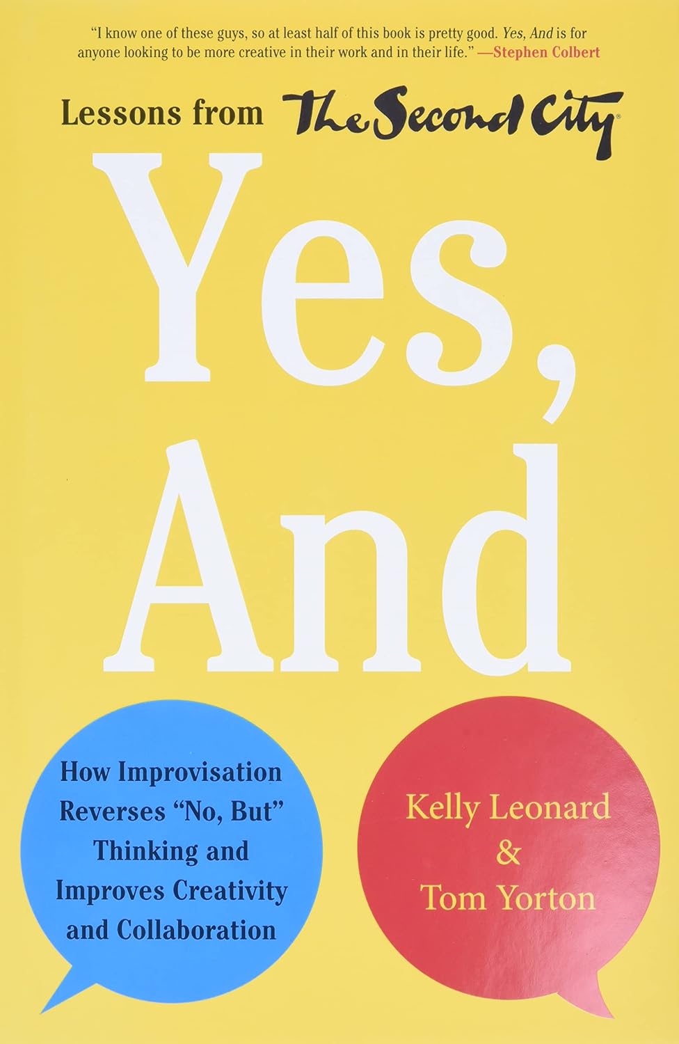 Yes, And: Cómo la improvisación revierte el pensamiento de 'No, Pero' y mejora la creatividad y colaboración - Lecciones de – Image 1