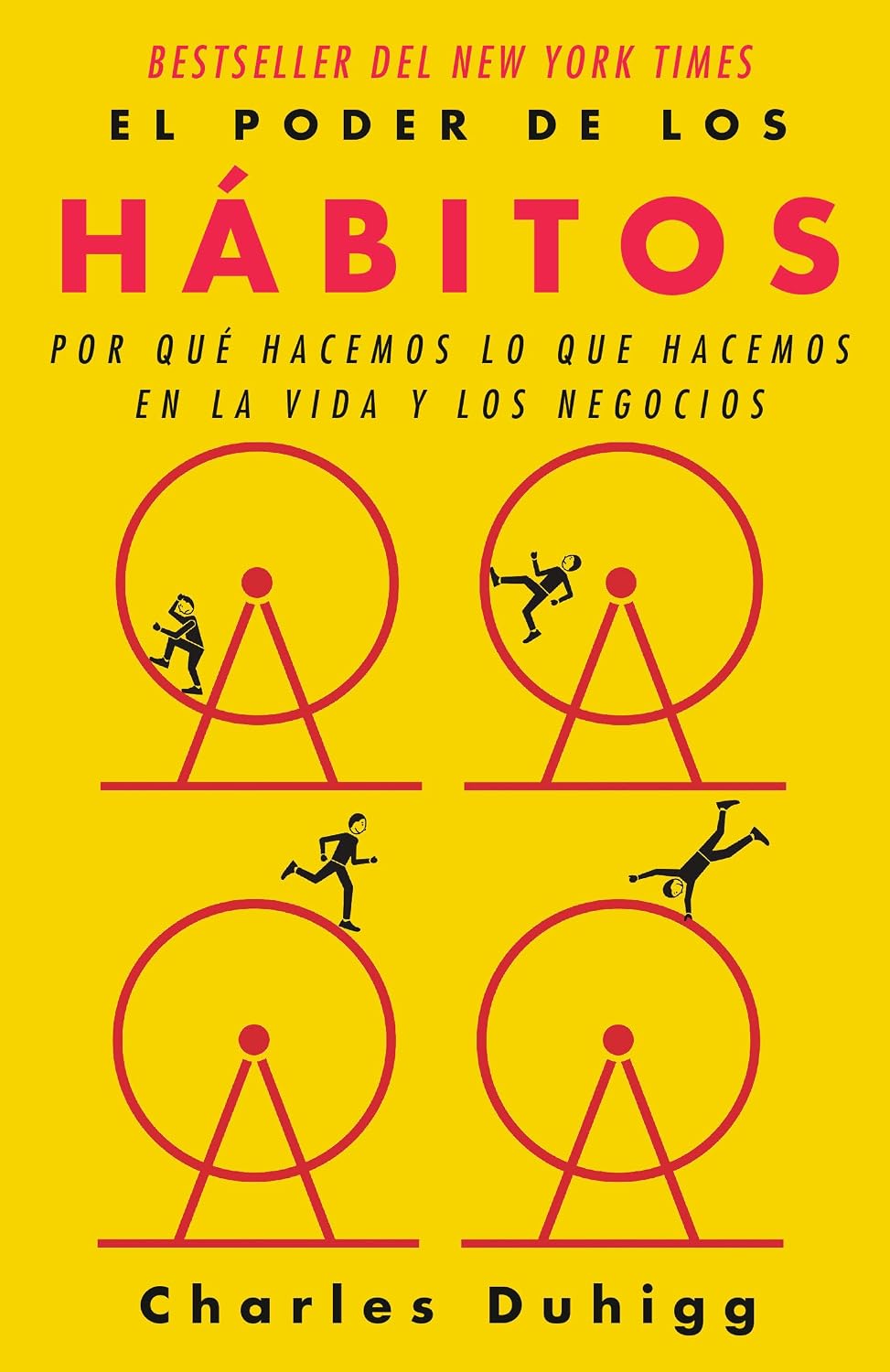 El poder de los hábitos / The Power of Habit: Por qué hacemos lo que hacemos en la vida y los negocios (Spanish Edition)