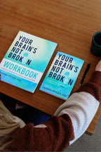 Your Brain's Not Broken: Strategies for Navigating Your Emotions and Life with ADHD