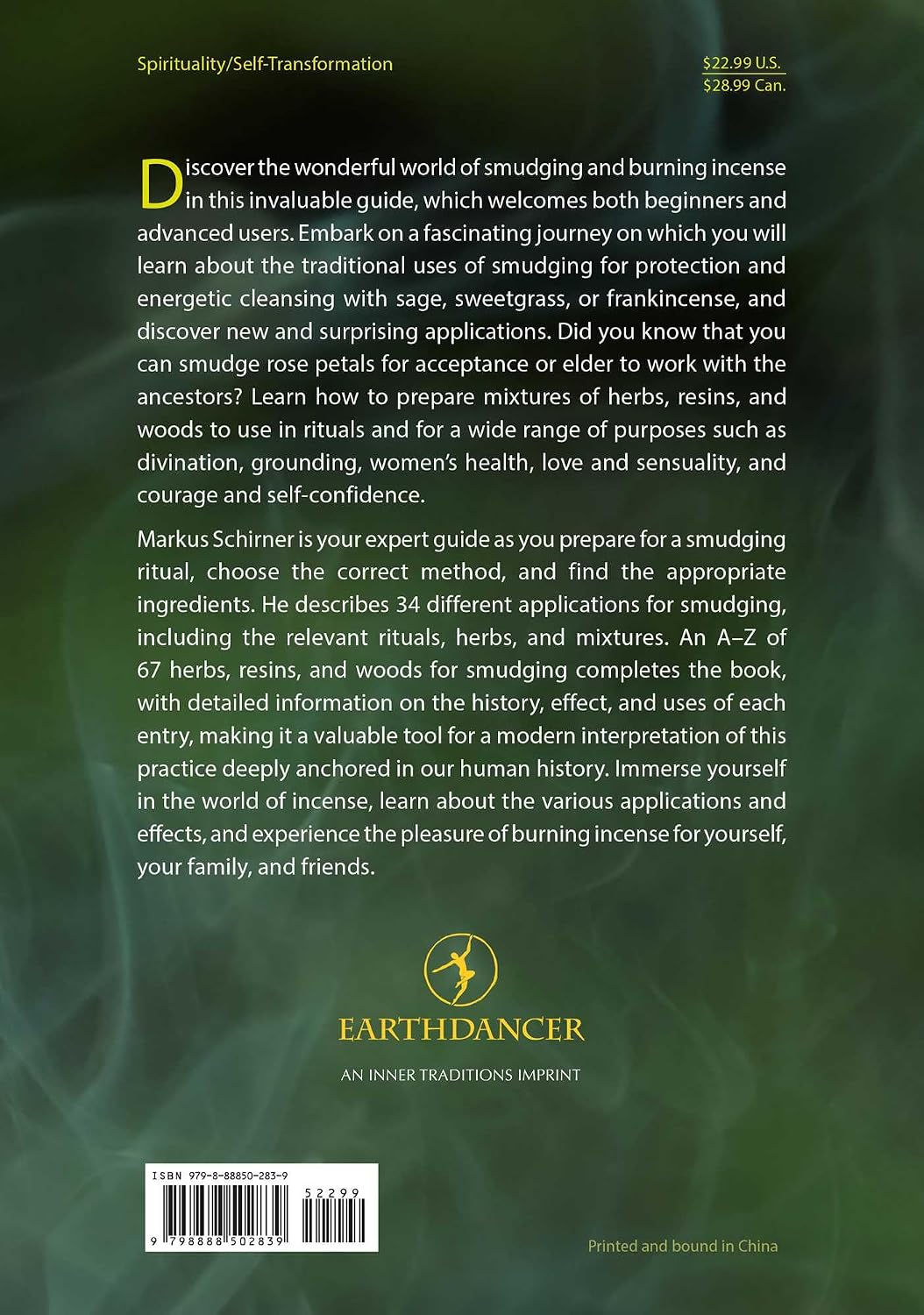 The Complete Smudging Handbook: 67 Herbs, Woods, and Resins for Clearing and Emotional Balance