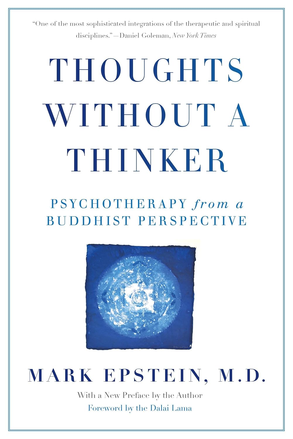 Pensamientos sin pensador: Psicoterapia desde una perspectiva budista