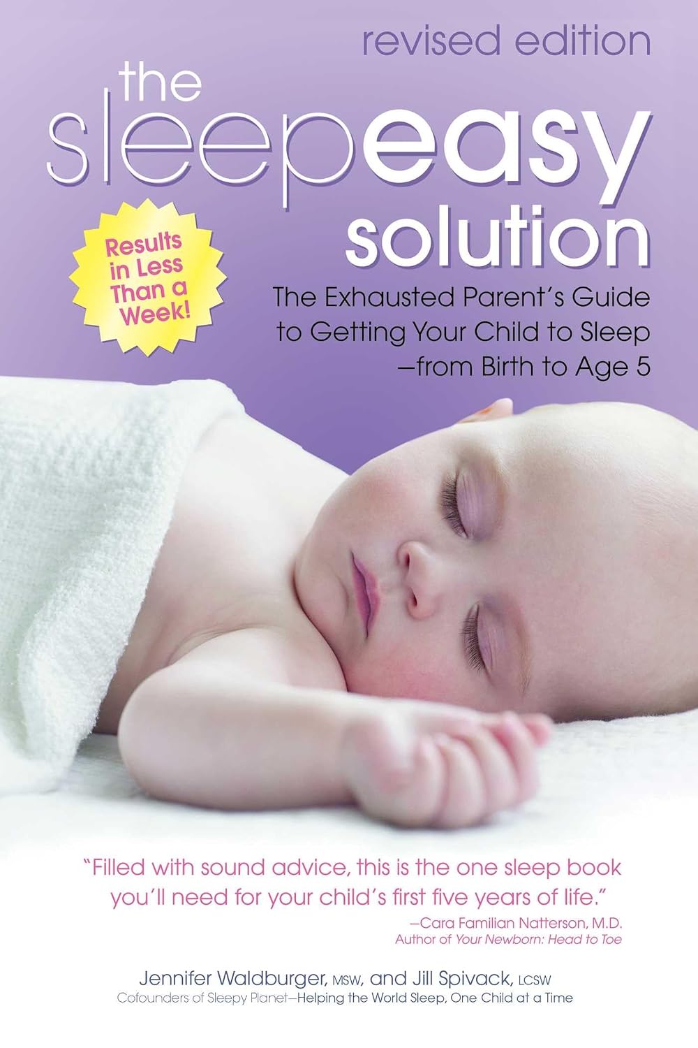 The Sleepeasy Solution: Guía para padres exhaustos para lograr que sus hijos duerman desde que nacen hasta los cinco años—Edición revisada