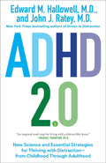 TDAH 2.0: Nueva ciencia y estrategias esenciales para prosperar con la distracción, desde la infancia hasta la edad adulta