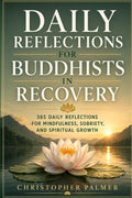 Daily Reflections for Buddhist in Recovery