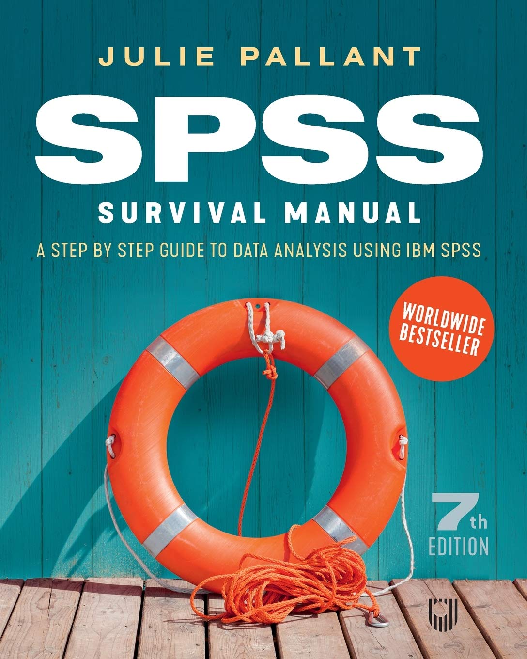 SPSS Survival Manual: A Step-by-Step Guide to Data Analysis Using IBM SPSS