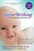 Hypnobirthing: Un enfoque natural para un parto seguro, fácil y cómodo