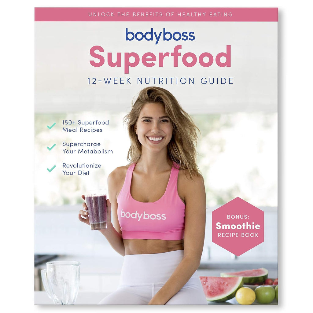 BodyBoss Superfood Nutrition Guide Cookbook