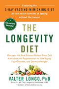 The Longevity Diet: Descubre la nueva ciencia detrás de la activación y regeneración de células madre para ralentizar el envejecimiento, combatir enfermedades y optimizar el peso