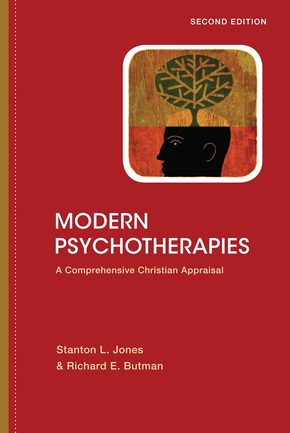 Psicoterapias modernas: Una evaluación cristiana integral (Libros de la Asociación Cristiana para Estudios Psicológicos)