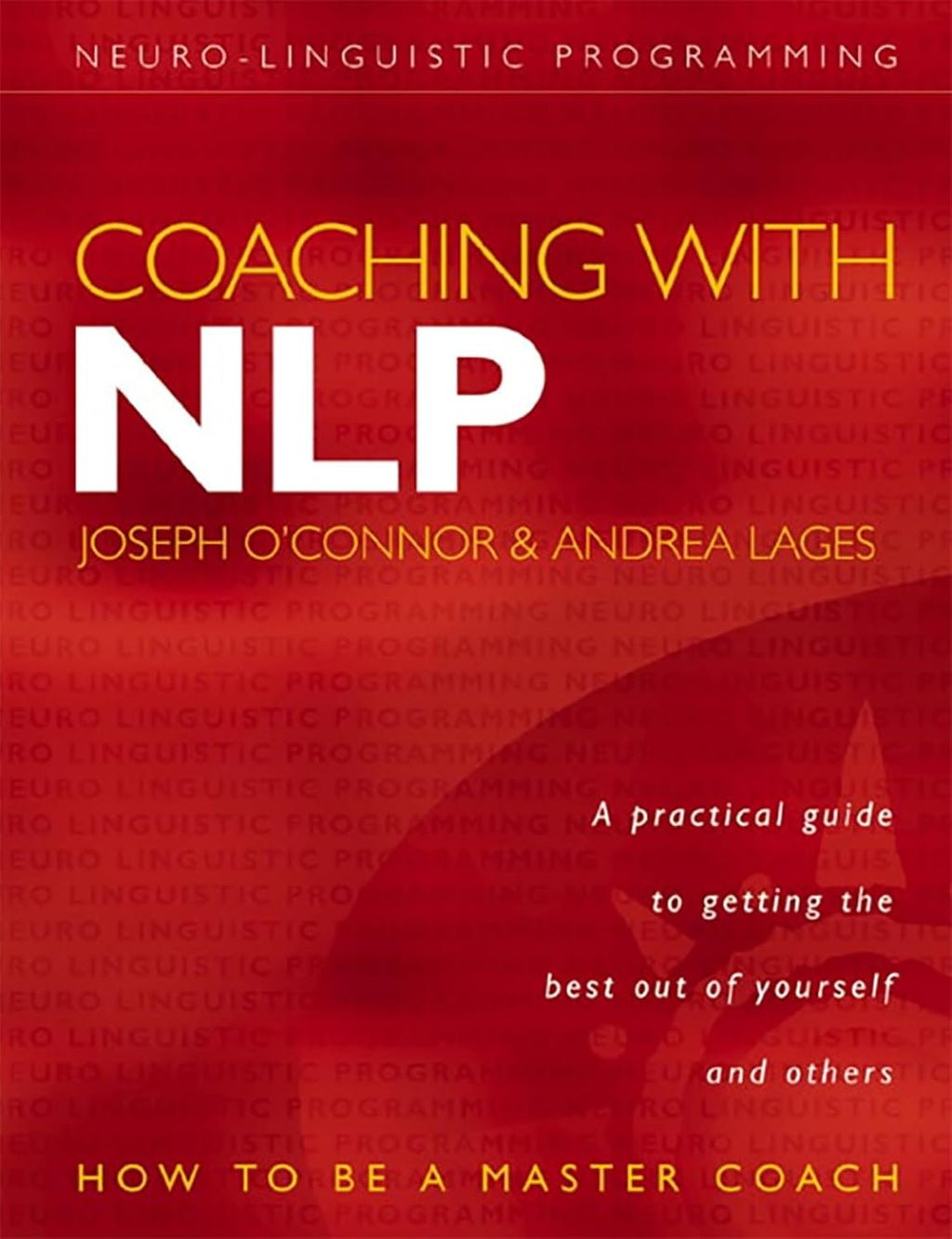 Coaching con PNL: Cómo ser un Coach Maestro