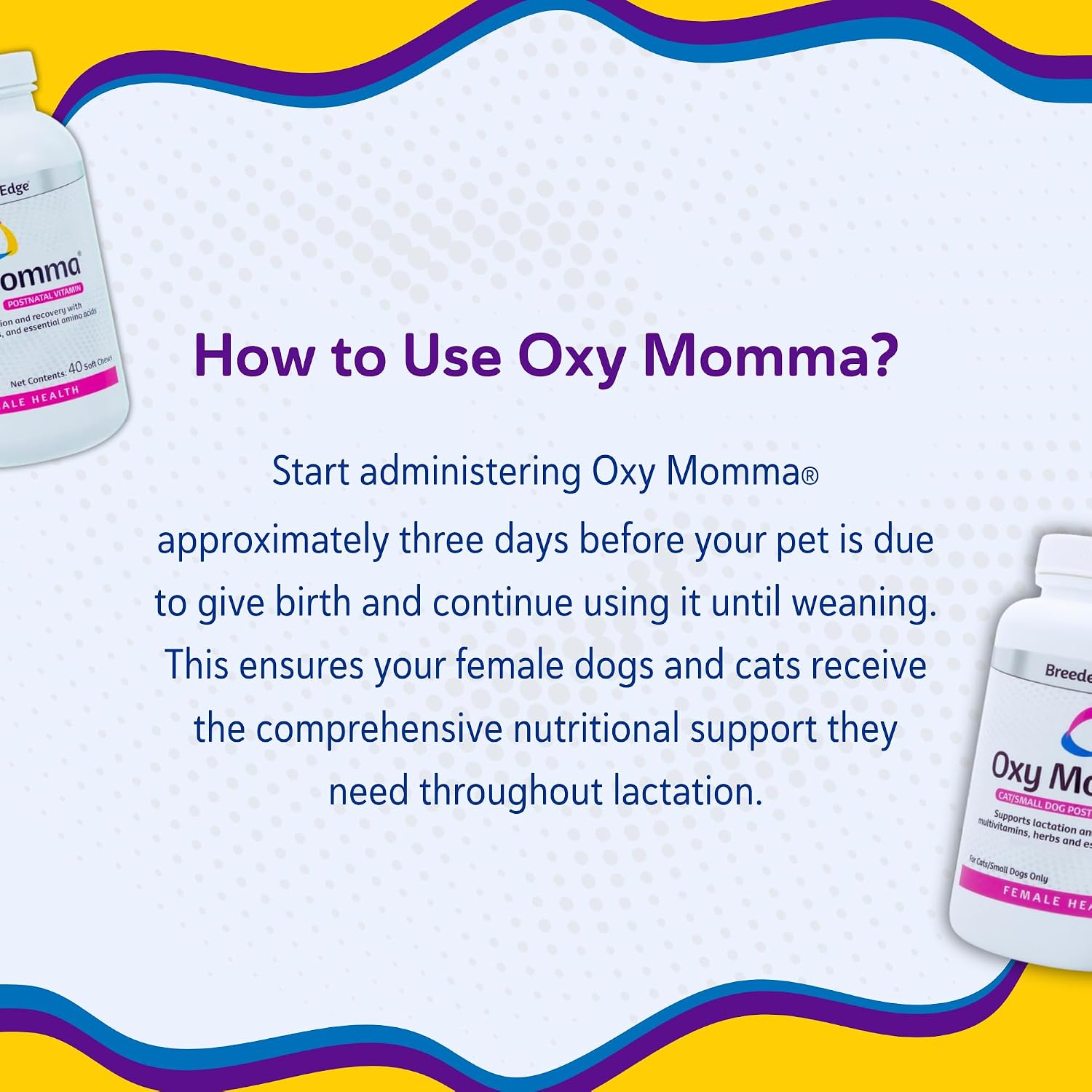 Breeder's Edge Oxy Momma Soft Chews - Postnatal Supplement for Lactating Dogs and Cats, 40 Count