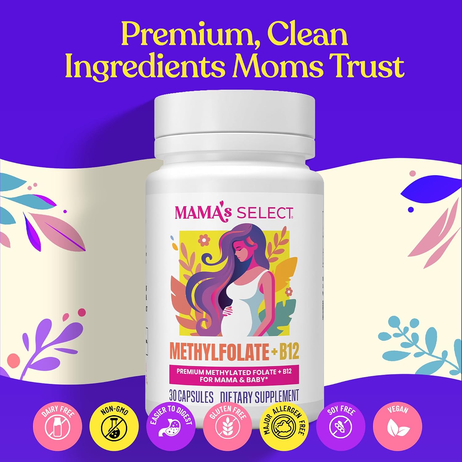 Mama's Select Methylfolate + B12 para Embarazo y Lactancia – 5-MTHF Folato + Metilcobalamina – Favorece el Desarrollo Cerebral del Bebé – 30 Cápsulas