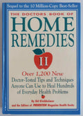 The Doctors Book of Home Remedies II: More Than 1,200 Doctor-Proven Tips and Techniques for Everyday Health Problems
