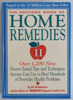 The Doctors Book of Home Remedies II: More Than 1,200 Doctor-Proven Tips and Techniques for Everyday Health Problems