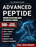 Advanced Peptide Therapeutics For Physicians: Modern Applications Based on Scientific Evidence | Protocols, Dosages, and Innovative Strategies for Regenerative Therapies, Anti-Aging, and Vitality.