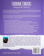 ENDOMETRIOSIS - Healing from Within: Your Guide to Healing and Managing Endometriosis Through Gentle Natural Therapies