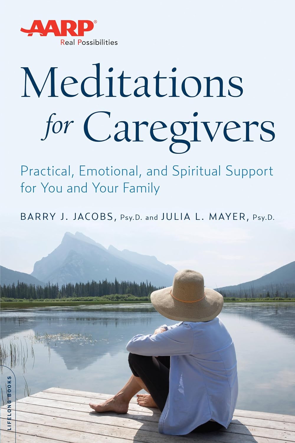 Meditaciones de AARP para cuidadores: Apoyo práctico, emocional y espiritual para usted y su familia