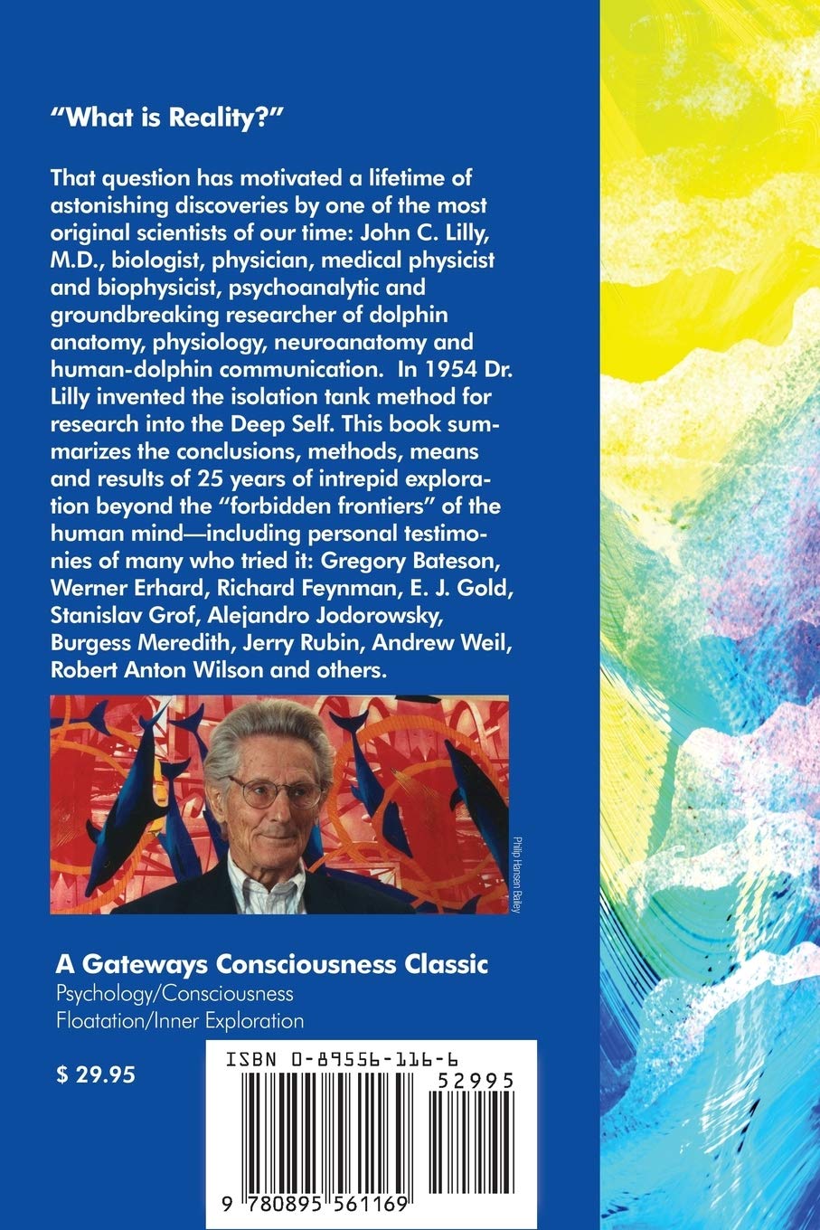 Deep Self: Exploration de la Conciencia en el Tanque de Aislamiento (Consciousness Classics)